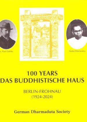 100 Years Das Buddhistische Haus