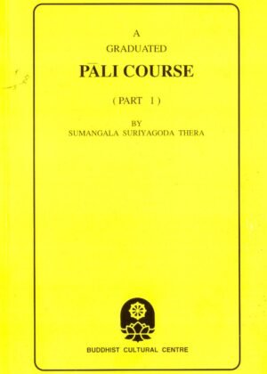 A Graduated Pali Course Part 1