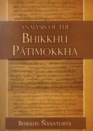 Analysis Of The Bhikkhu Patimokkha