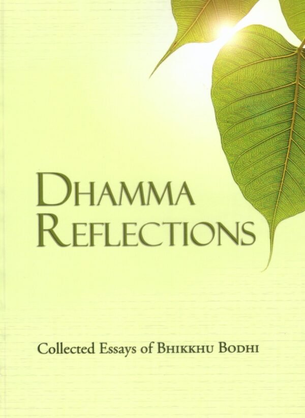 Dhamma Reflections - Collected Essays