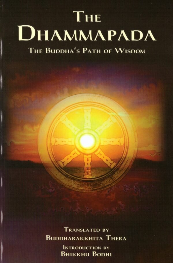 Dhammapada (Buddha's Path Of Wisdom)