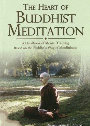 Heart Of Buddhist Meditation
