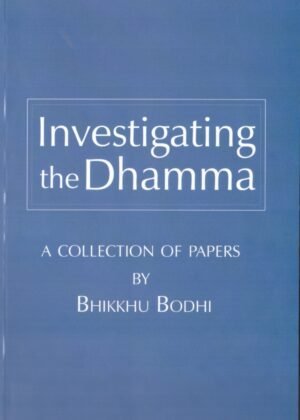 Investigating The Dhamma