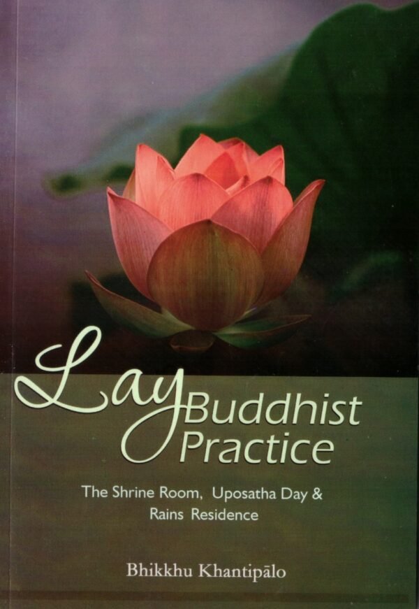 Lay Buddhist Practice