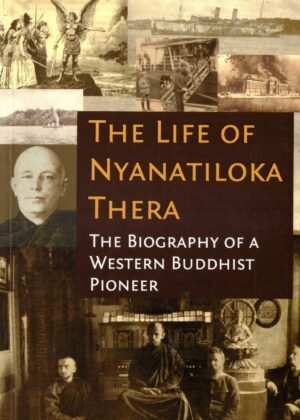 Life Of Nyanatiloka Thera