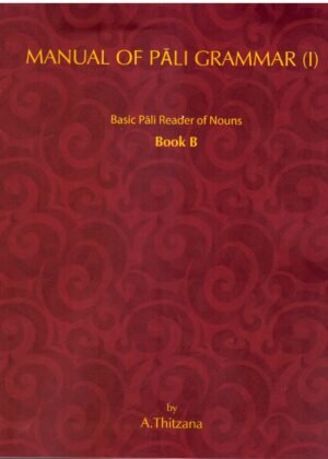 Manual Of Pāli Grammar Basic Pāli Reader Of Nouns Book B