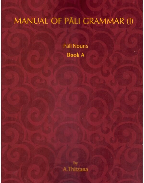 Manual Of Pāli Grammar Pāli Nouns Book A