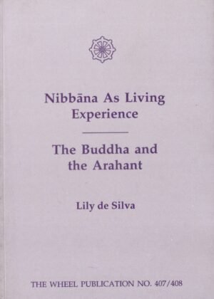 Nibbana As Living Experience