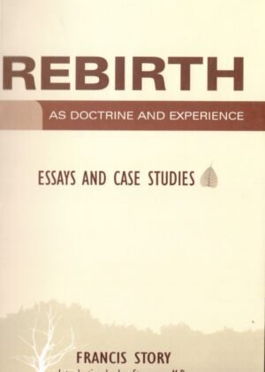 Rebirth As Doctrine And Experience