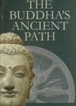 The Buddhas Ancient Path