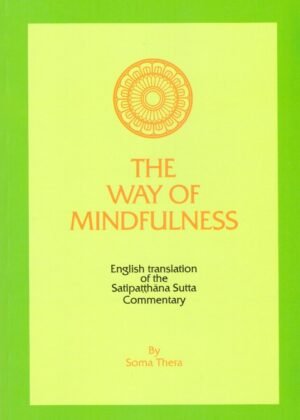 The Way Of Mindfulness