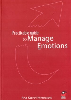 Practicable Guide To Manage Emotions
