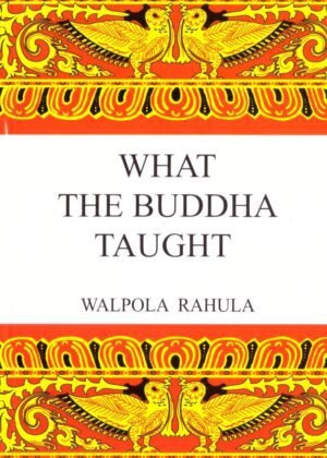 What The Buddha Taught