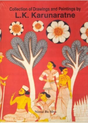Collection Of Drawings And Paintings By L K Karunaratne