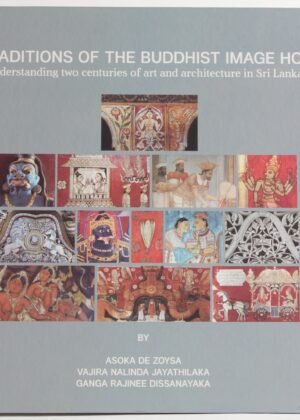 Evolving Traditions Of The Buddhist Image House Part I