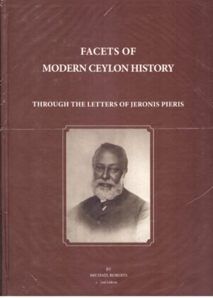 Facets Of Modern Ceylon History