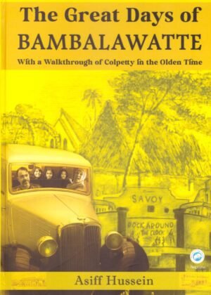 Great days of Bambalawatte
