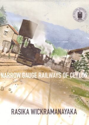 Narrow Gauge Railways Of Ceylon