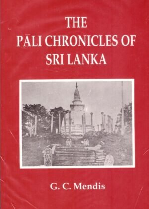 Pali Chronicles Of Sri Lanka