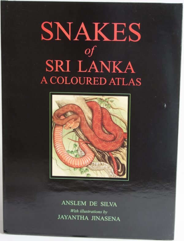 Snakes Of Sri Lanka A Coloured Atlas