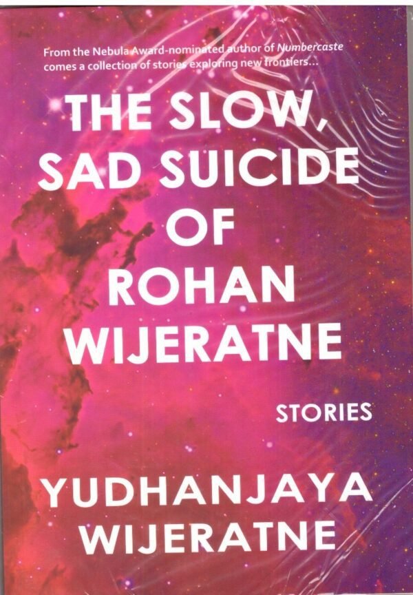 The Slow Sad Suicide of Rohan Wijeratne