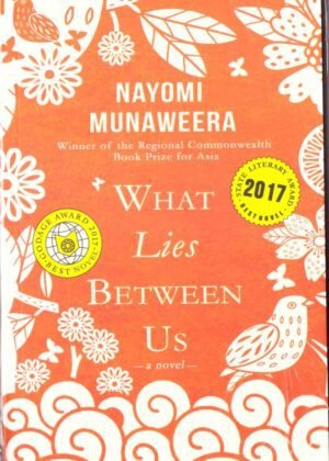 What Lies Between Us
