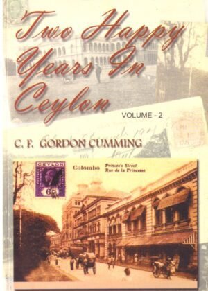The Happy Years In Ceylon Vol2