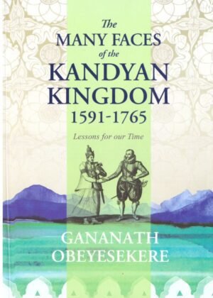 The Many Faces of Kandyan Kingdom