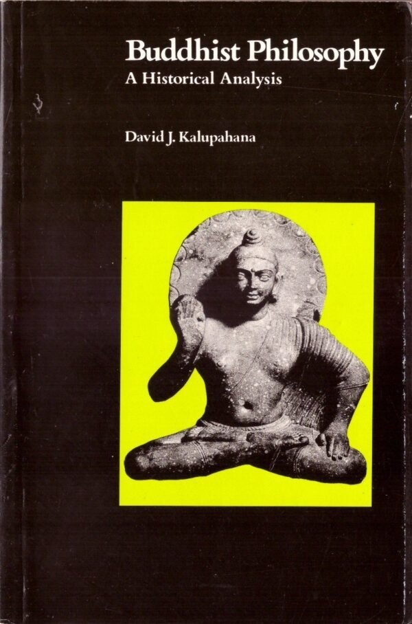 Buddhist-Philosophy A-Historical-Analysis