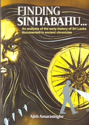 Finding Sinhabahu