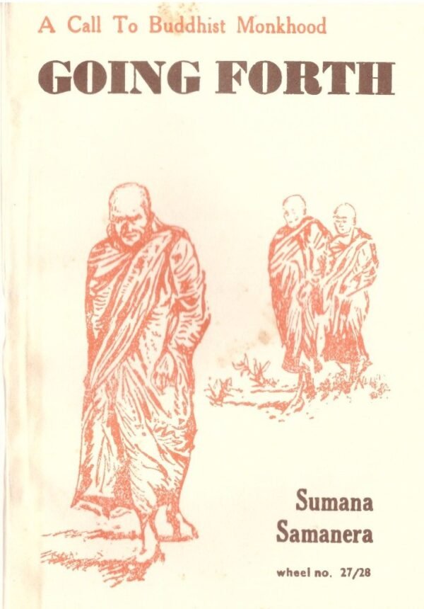 A Call To Buddhist Monkhood Going Forth