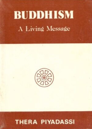 Buddhism A Living Message