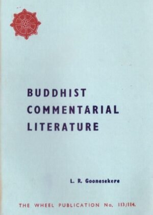 Buddhist Commentarial Literature