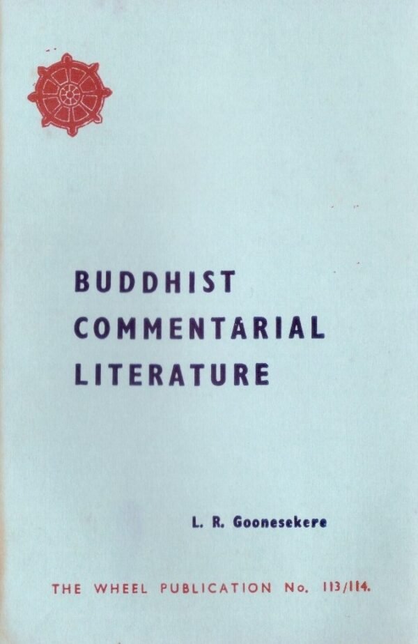 Buddhist Commentarial Literature