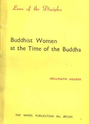 Buddhist Women At The Time Of The Buddha