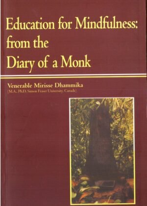 Education For Mindfulness From The Diary Of A Monk