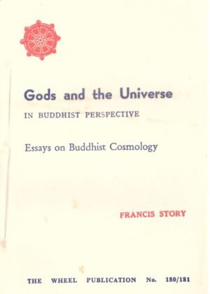Gods And The Universe In Buddhist Perspective