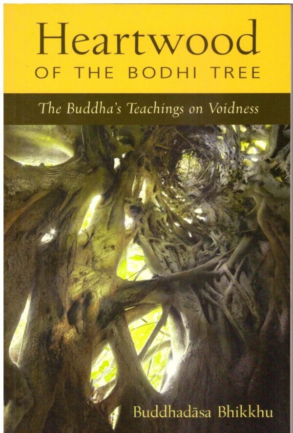 Heartwood Of The Bodhi Tree