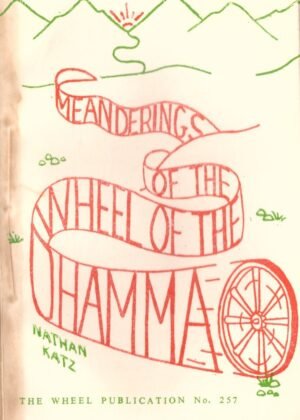 Meandering Of The Wheel Of The Dhamma