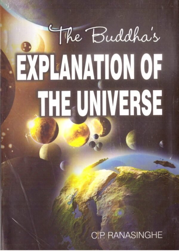 The Buddha's Explanation Of The Universe