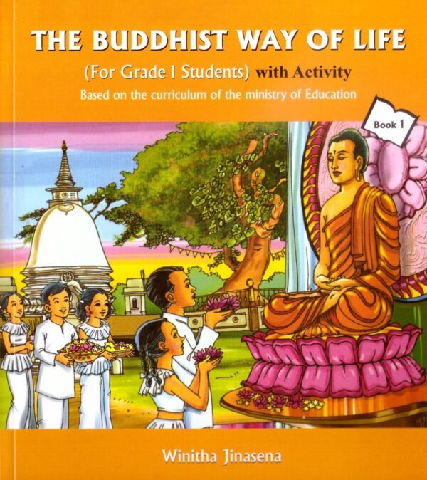 The Buddhist Way Of Life 01
