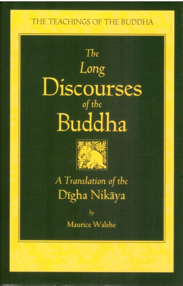 The Long Discoures Of The Buddha