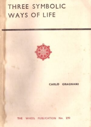 Three Symbolic Ways Of Life