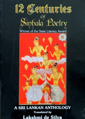 12 Centuries of Sri Lankan poetry