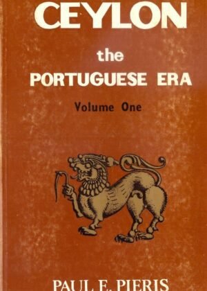 Ceylon The Portuguese Era Vol 1