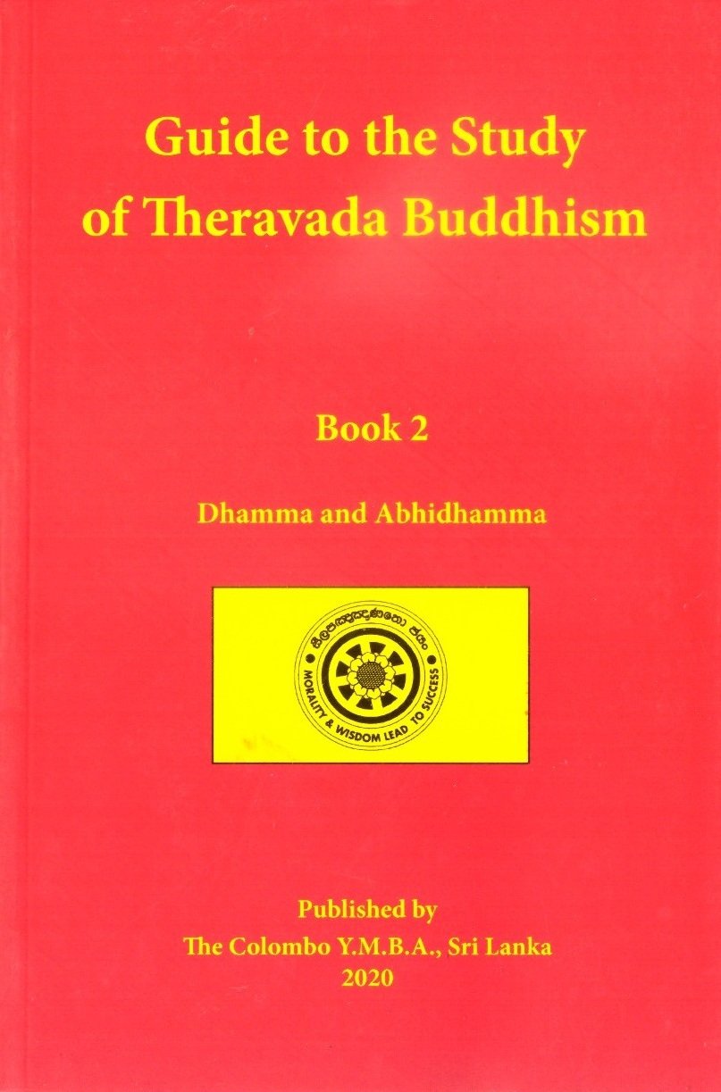 Guide to the Study of Theravada Buddhism Book 2