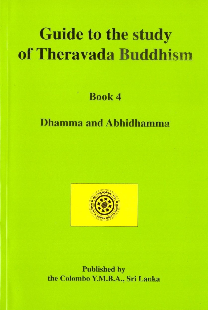 Guide to the Study of Theravada Buddhism Book 4