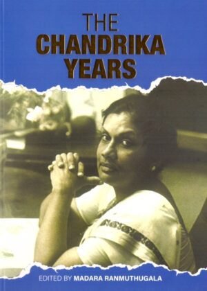 The Chandrika Years