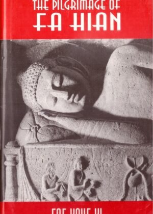 The Pilgrimage of Fa Hian