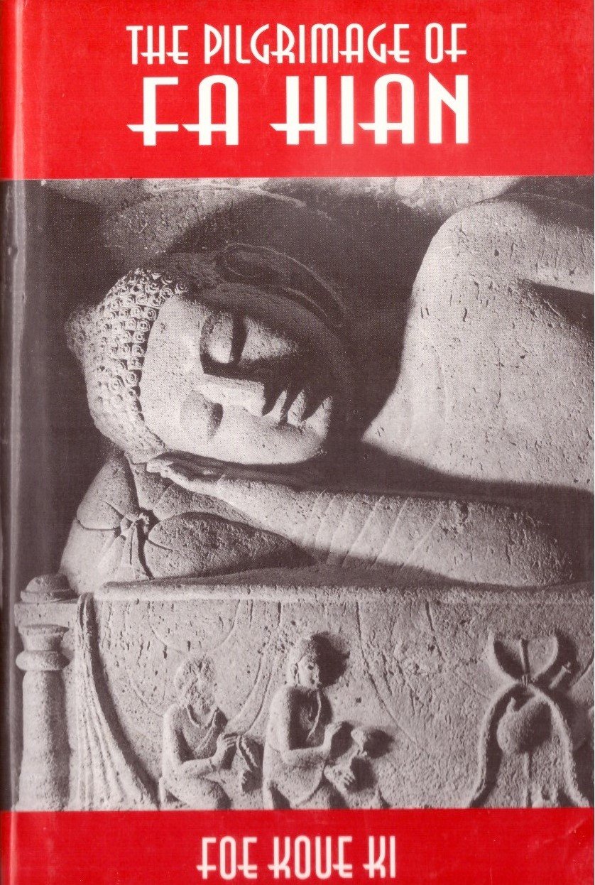 The Pilgrimage of Fa Hian